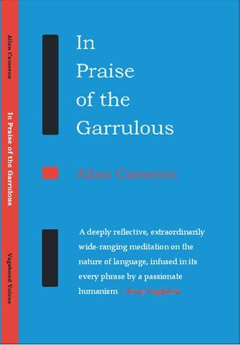 In Praise of the Garrulous