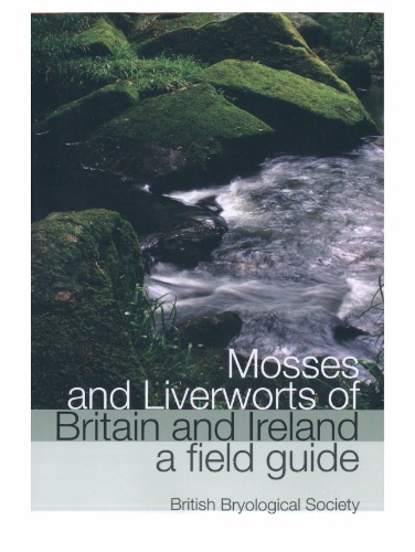 Mosses And Liverworts Of Britain And Ireland