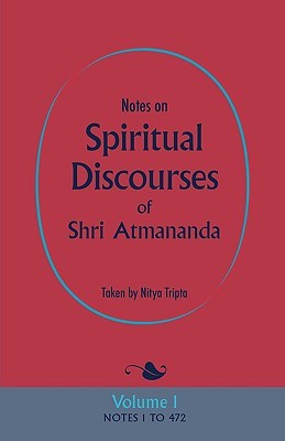 Notes on Spiritual Discourses of Shri Atmananda