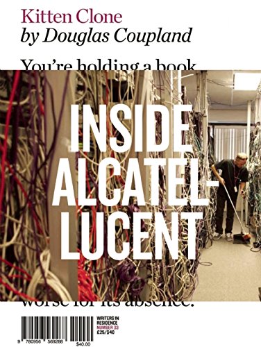 Kitten Clone: Inside Alcatel-Lucent (Writers in Residence)