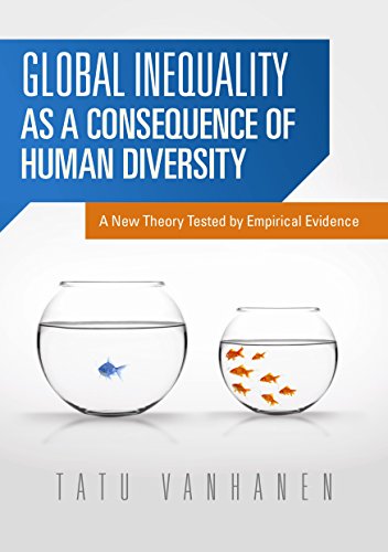 Global inequality as a consequence of human diversity : a new theory tested by empirical evidence