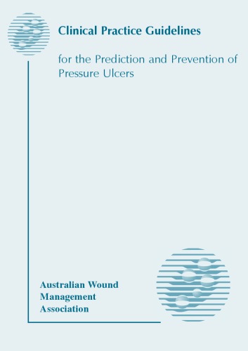 Clinical practice guidelines for the prediction and prevention of pressure ulcers