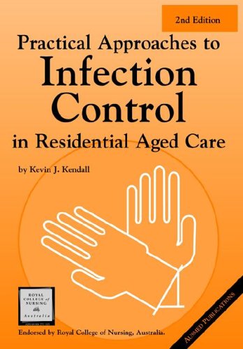 Practical Approaches to Infection Control in Residential Aged Care