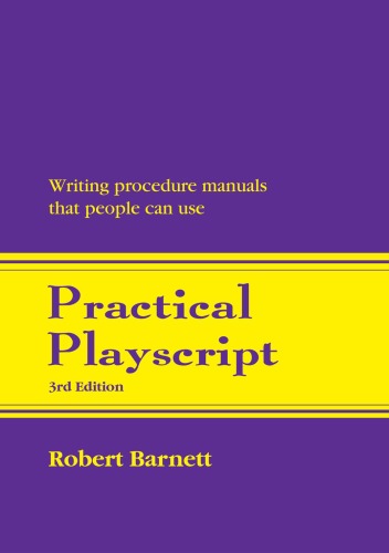 Practical playscript : writing procedure manuals that people can use