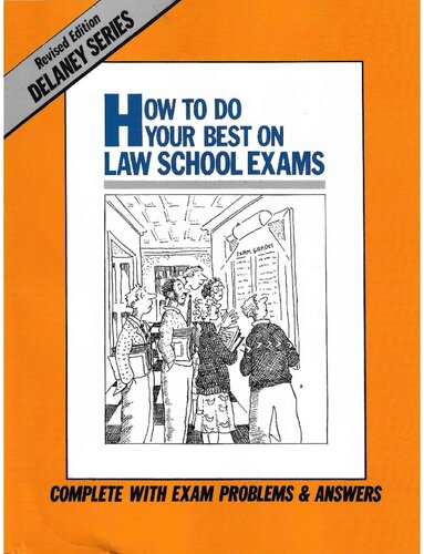 How to Do Your Best on Law School Exams