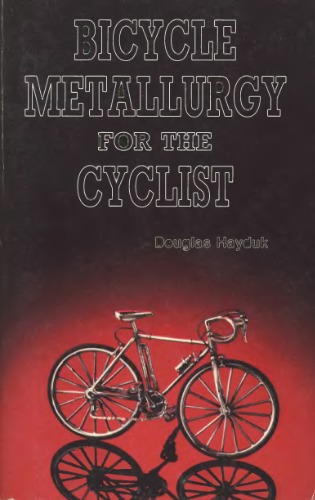 Bicycle Metallurgy for the Cyclist