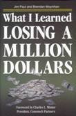 What I Learned Losing a Million Dollars