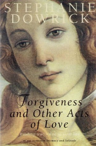 Forgiveness and Other Acts of Love