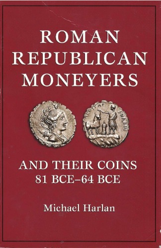 roman republican moneyers and their coins 81bce-64bce