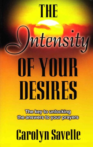 Intensity of Your Desires