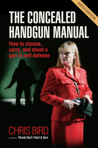 The Concealed Handgun Manual