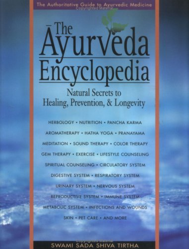 The Ayurveda Encyclopedia