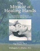 The Miracle of Healing Hands