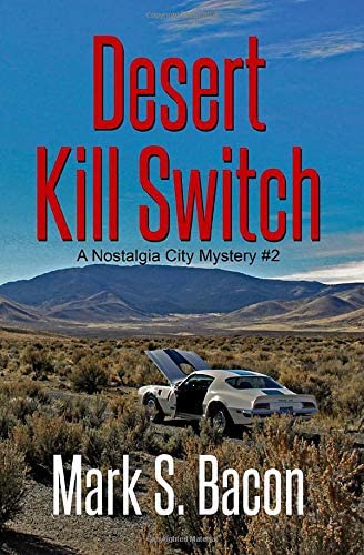 Desert Kill Switch (Nostalgia City Mysteries)