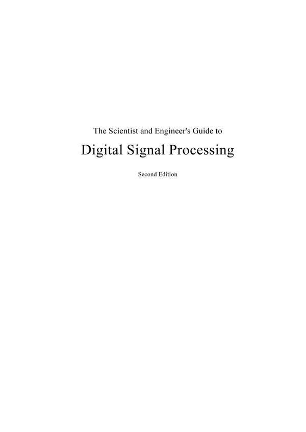 The Scientist And Engineer's Guide To Digital Signal Processing