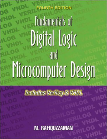 Fundamentals of Digital Logic and Microcomputer Design