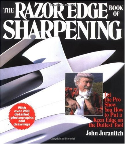 The Razor Edge Book Of Sharpening