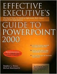 Effective Exectutive's Guide to PowerPoint 2000