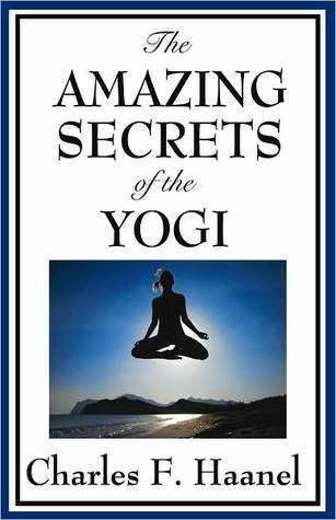 The Amazing Secrets of the Yogi