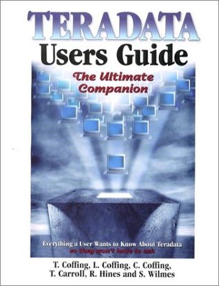 Teradata Users Guide