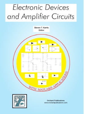 Electronic Devices And Amplifier Circuits With Matlab Applications