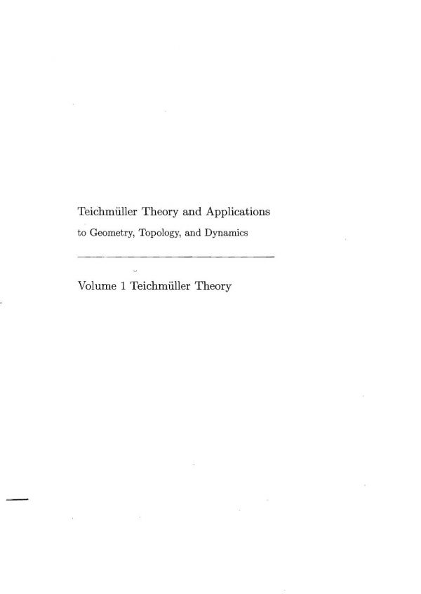 Teichmüller Theory and Applications to Geometry, Topology, and Dynamics