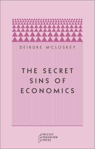 The Secret Sins of Economics