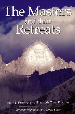 The Masters and Their Retreats (Climb the Highest Mountain)