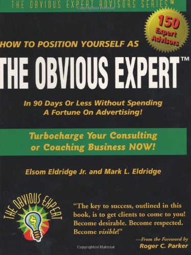 How to Position Yourself As the Obvious Expert