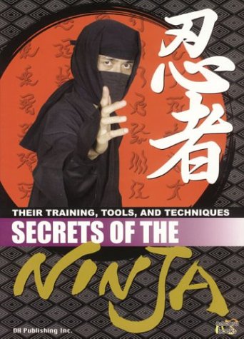 Secrets Of The Ninja