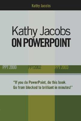 Kathy Jacobs on PowerPoint