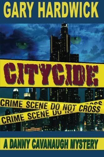 Citycide: A Danny Cavanaugh Mystery