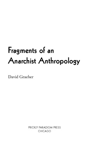 Fragments of an Anarchist Anthropology