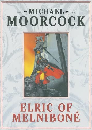 Elric of Melnibone (Elric Saga)