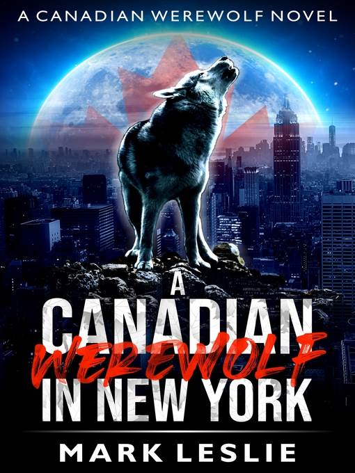 A Canadian Werewolf in New York