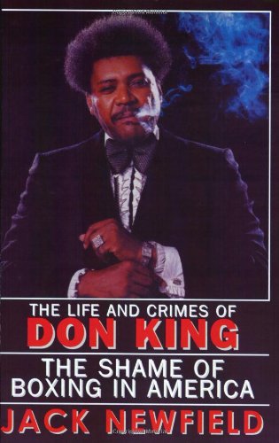 The Life and Crimes of Don King