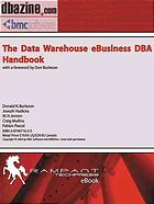 The Data Warehouse Ebusiness DBA Handbook
