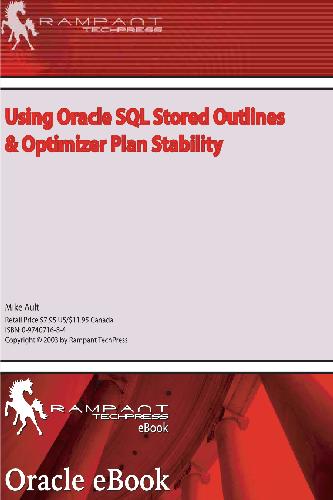 Using Oracle Sql Stored Outlines &amp; Optimizer Plan Stability