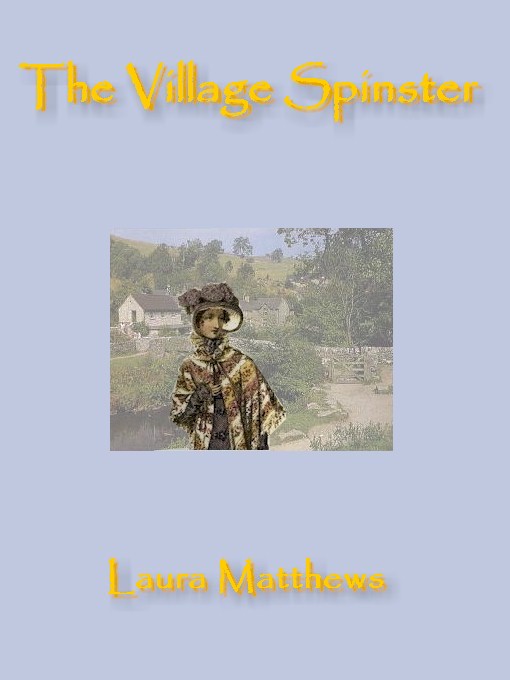 The Village Spinster