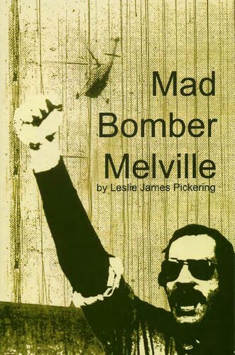 Mad Bomber Melville