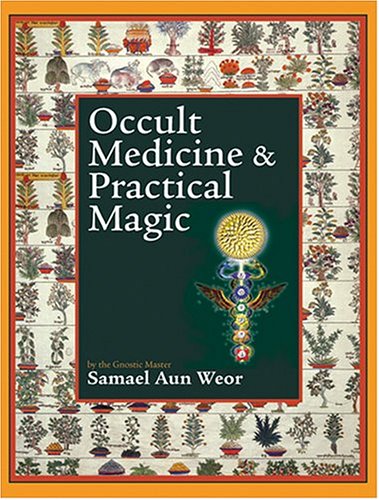 Occult Medicine &amp; Practical Magic