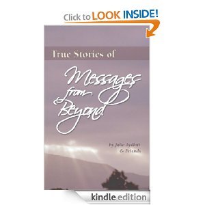 True Stories of Messages from Beyond