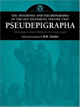 The Apocrypha and Pseudepigrapha of the Old Testament, Vol 2