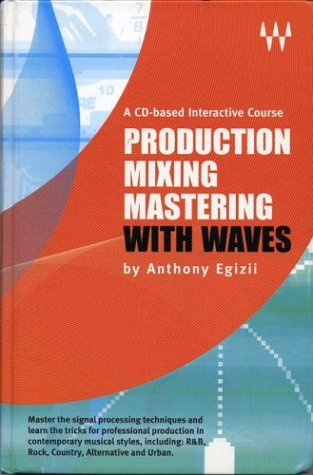 Production Mixing Mastering With Waves