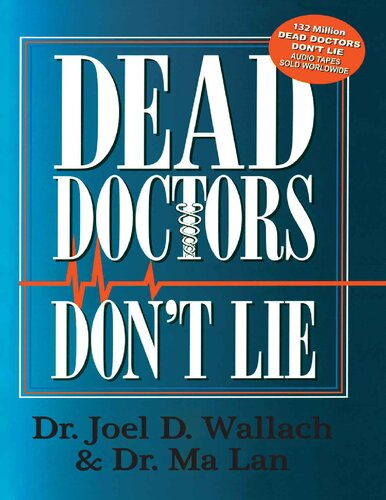 Dead Doctors Don't Lie