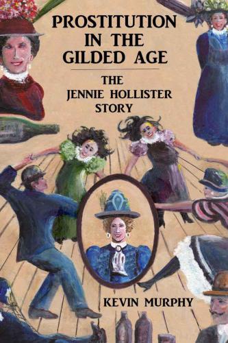 Prostitution In The Gilded Age