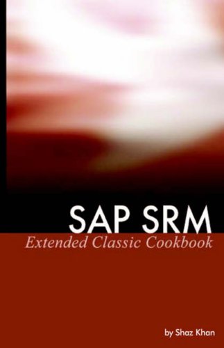 SAP Srm Extended Classic Cookbook