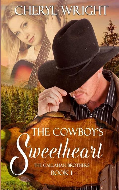 The Cowboy's Sweetheart (1) (Callahan Brothers)