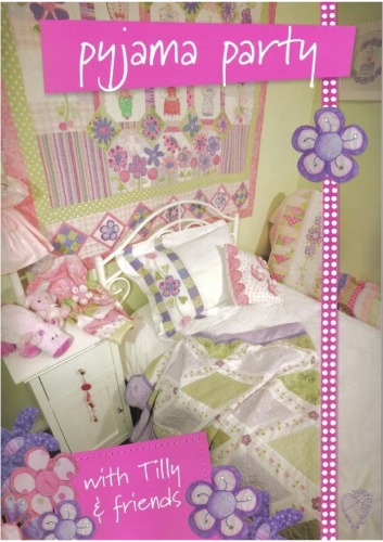 Pyjama Party with Tilly &amp; Friends