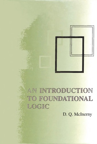 An Introduction to Foundational Logic